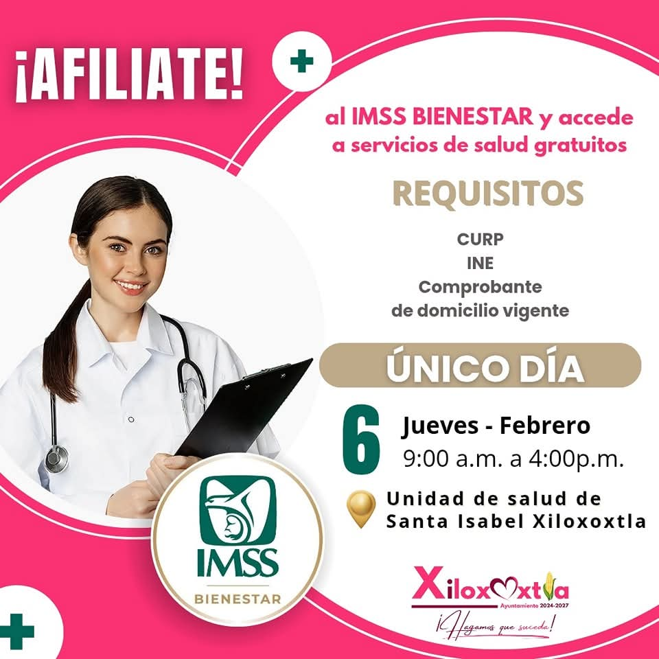 Ayuntamiento de  Xiloxoxtla invita a afiliarse a los servicios del  IMSS-Bienestar