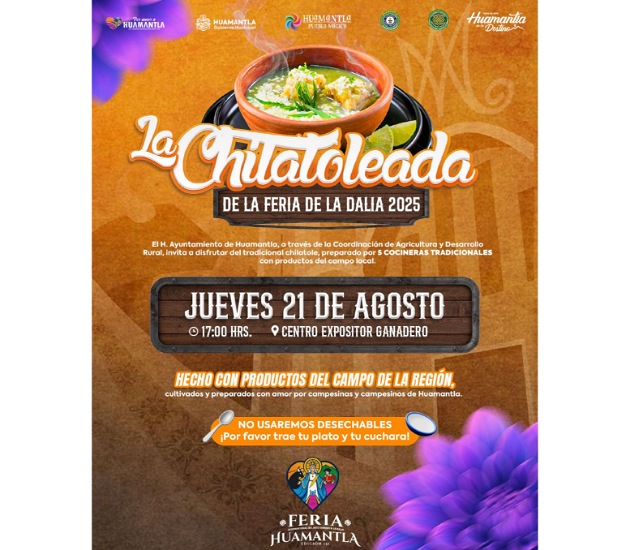 Gobierno Municipal de Huamantla invita a la chilatoleada de la Feria de la Dalia 2025
