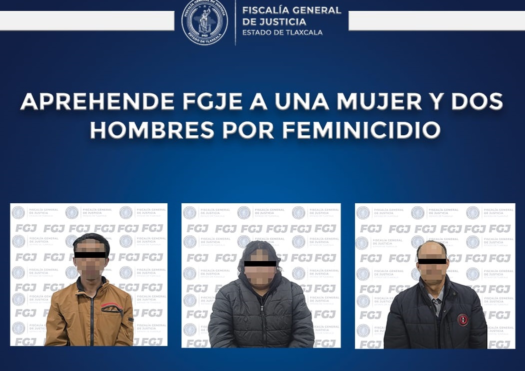 Aprehende FGJE a una mujer y dos hombres por feminicidio